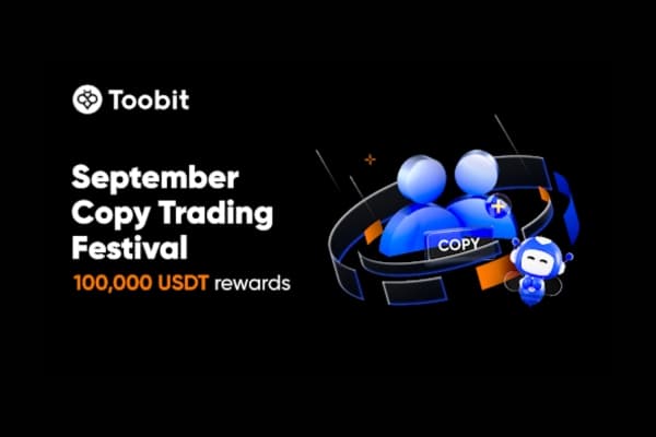Toobit رویداد کپی‌ترید سپتامبر را با 100,000 USDT جایزه برگزار می‌کند