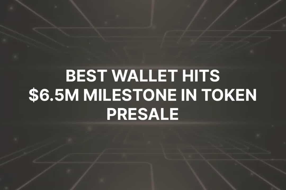 پیشفروش توکن Best Wallet با سود سالانه 308% به 6.5 میلیون دلار رسید